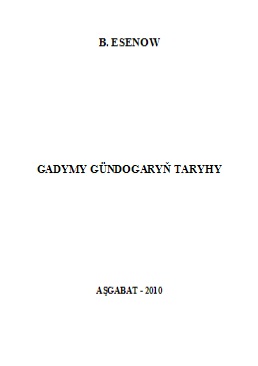 Gadymy Gündogaryň taryhy